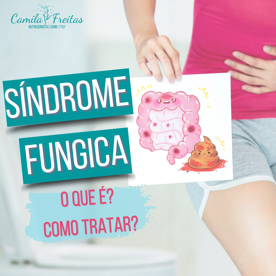 Síndrome Fungica… O que é e como tratar?